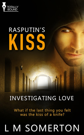 Rasputin's Kiss by L.M. Somerton