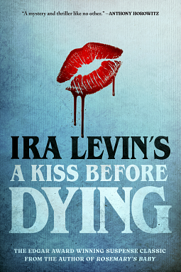 A Kiss Before Dying by Ira Levin