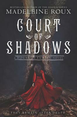 Court of Shadows by Madeleine Roux