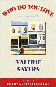 Who Do You Love by Valerie Sayers