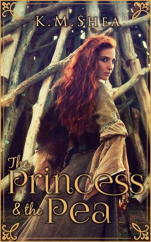The Princess and the Pea by K.M. Shea