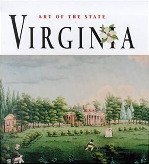 Art of the State: Virginia by K.M. Kostyal