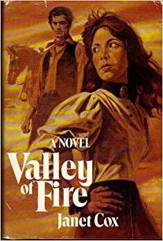 Valley of Fire by Janet Cox