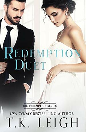 The Redemption Duet by T.K. Leigh