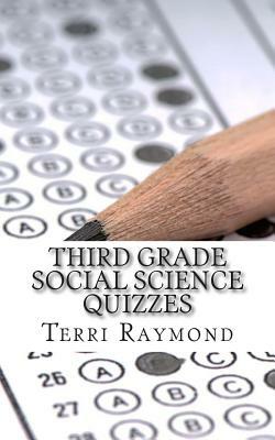 Third Grade Social Science Quizzes by Terri Raymond