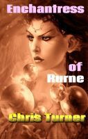 Enchantress of Rurne by Chris Turner