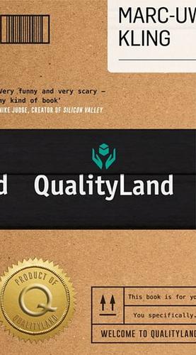 Qualityland: Visit Tomorrow, Today! by Marc-Uwe Kling