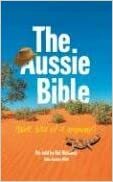 The Aussie Bible: Well, Bits of It Anyway! by Kel Richards