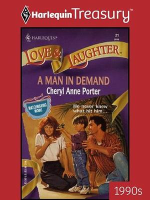A Man in Demand by Cheryl Anne Porter