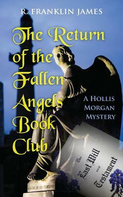 The Return of the Fallen Angels Book Club by R. Franklin James