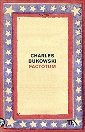 Factotum by Charles Bukowski