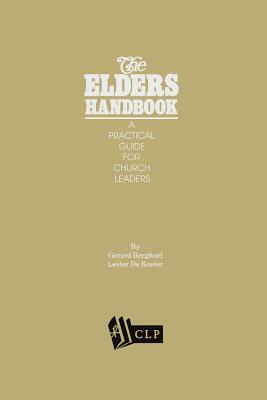 The Elders Handbook by Gerard Berghoef, Lester DeKoster