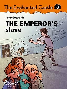 The Emperor's Slave by Peter Gotthardt