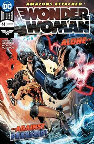 Wonder Woman (2016-) #44 by Carlo Pagulayan, Jason Paz, James Robinson, Romulo Fajardo Jr., Emanuela Lupacchino, Ray McCarthy, Bryan Hitch