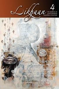 Likhaan 4: The Journal of Contemporary Philippine Literature by Jun Cruz Reyes