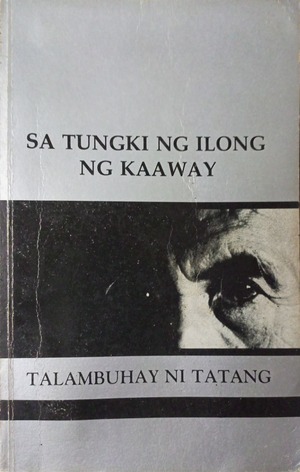 Sa Tungki ng Ilong ng Kaaway (Talambuhay ni Tatang) by 