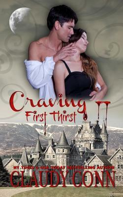 Craving-First Thirst by Claudy Conn