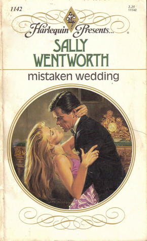 Mistaken Wedding by Sally Wentworth