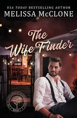 The Wife Finder by Melissa McClone