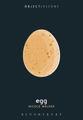 Egg by Nicole Walker