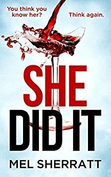 She Did It by Mel Sherratt