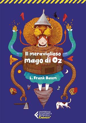 Il Meraviglioso Mago di Oz by L. Frank Baum