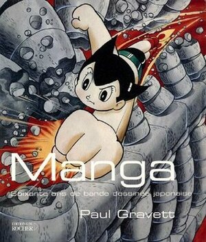 Manga Soixante Ans B.D. Japonaise by Paul Gravett