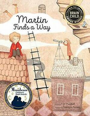 Martin Finds a Way by T.H. Marshall