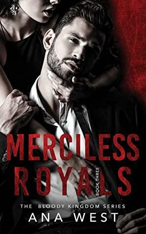Merciless Royals by Ana West