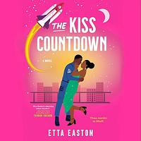 The Kiss Countdown by Etta Easton