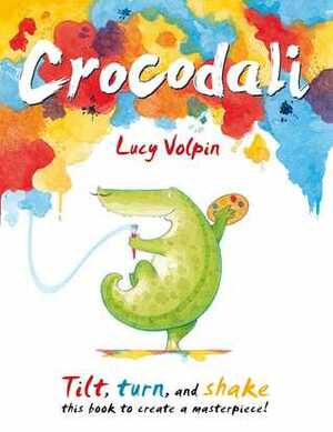 Crocodali by Lucy Volpin