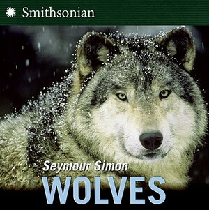 Wolves by Seymour Simon