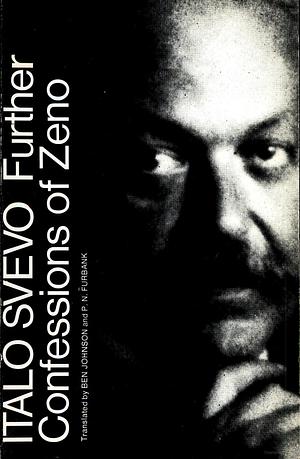 Further Confessions of Zeno by Italo Svevo