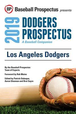 Los Angeles Dodgers 2019: A Baseball Companion by Baseball Prospectus