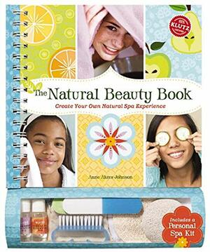 The Natural Beauty Book by Anne Akers Johnson