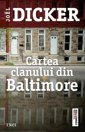 Cartea clanului din Baltimore by Joël Dicker