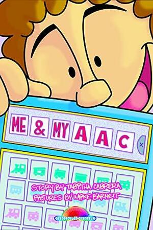 Me and My AAC by Tabitha Cabrera