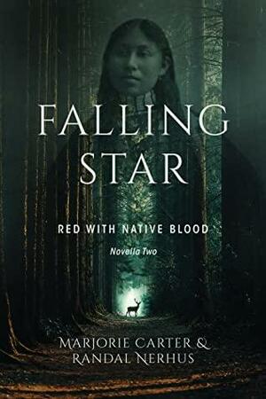 Falling Star by Marjorie Carter, Randal Nerhus