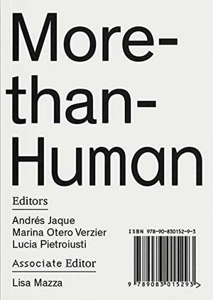 More-than-human by Andrés Jaque, Marina Otero Verzier, Lisa Mazza, Lucia Pietrolusti