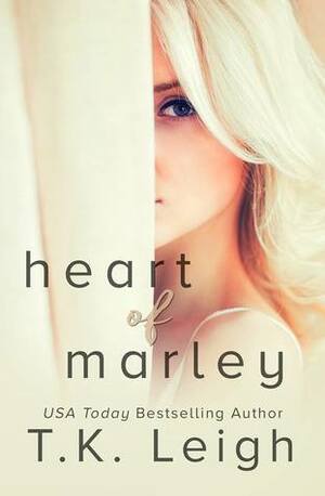 Heart of Marley by T.K. Leigh