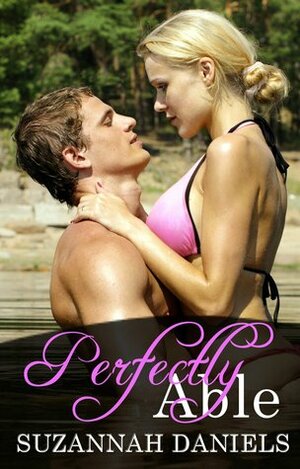 Perfectly Able by Suzannah Daniels