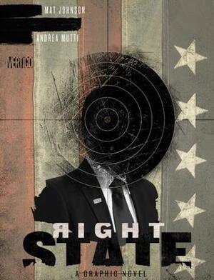 Right State by Mat Johnson, Andrea Mutti