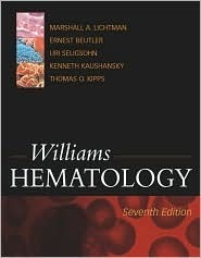 Williams Hematology by Kenneth Kaushansky, Marshall A. Lichtman, Ernest Beutler, Thomas J. Kipps, Uri Seligsohn