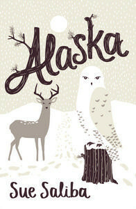 Alaska by Sue Saliba