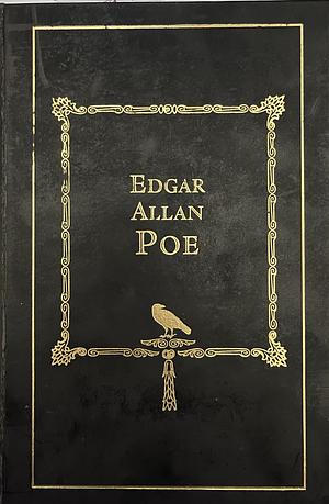 The Complete Tales and Poems of Edgar Allan Poe: With Selections from His Critical Writings by Edgar Allan Poe