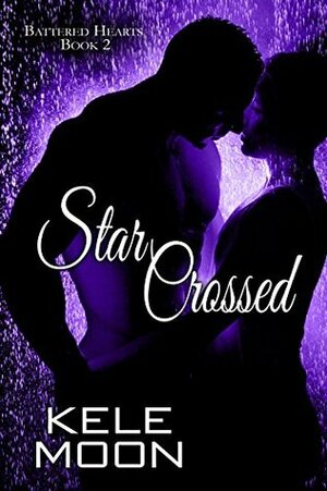 Star Crossed by Kele Moon