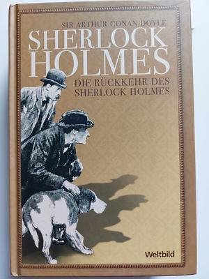 Die Rückkehr des Sherlock Holmes by Werner Schmitz, Arthur Conan Doyle