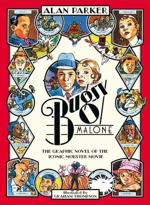 Bugsy Malone - Graphic Novel by Alan Parker