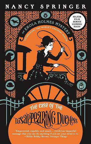 The Case of the Disappearing Duchess by Nancy Springer