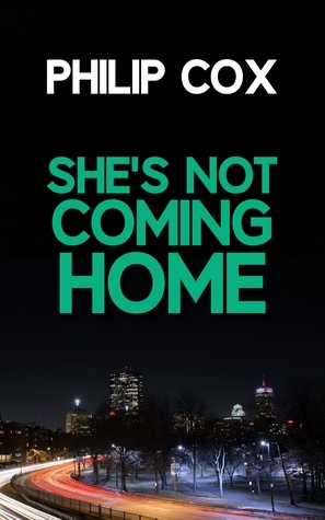 She's Not Coming Home by Philip Cox